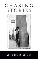 Chasing Stories 1643883445 Book Cover