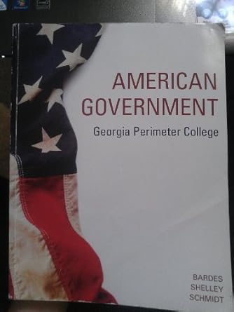 American Government Georgia Perimeter College: Bardes, Shelley, Schmidt ...