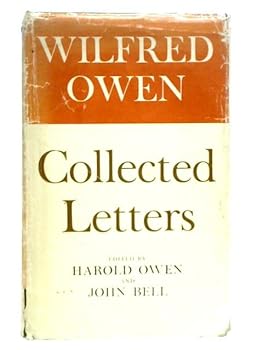 Wilfred Owen: Collected Letters