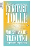 Mo? sada?njeg trenutka - Eckhart Tolle