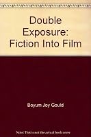 Double Exposure: Fiction Into Film 0451626958 Book Cover