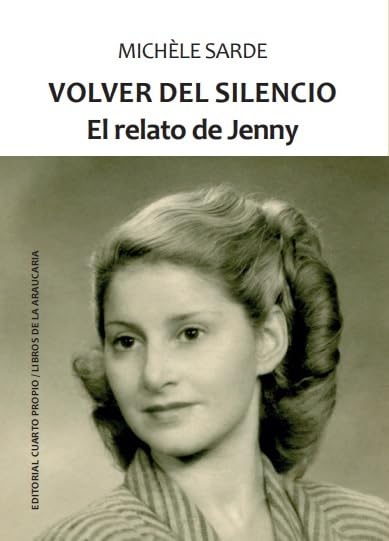 Volver del silencio relato de Jenny le livre témoignage poignant