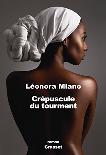 Crépuscule du tourment: roman (Littérature