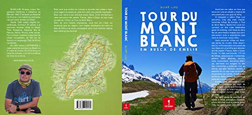 Tour du Mont Blanc. Em Busca de Emelie
