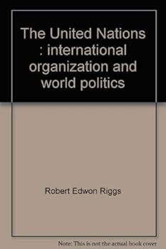 Paperback The United Nations: International organization and world politics Book
