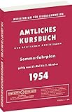  Kursbuch der Deutschen Reichsbahn - Sommerfahrplan 1954: Gültig vom 23.Mai bis 2. Oktober 1954