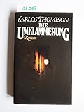 carlos thompson krankheit  Die Umklammerung