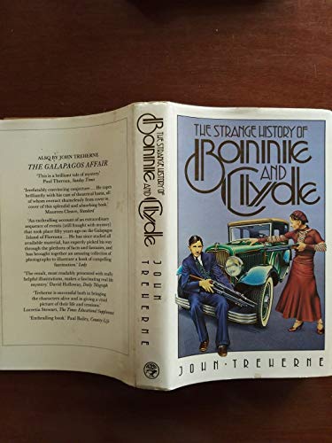 The Strange History of Bonnie and Clyde