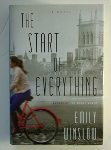 The Start of Everything a Novel 1620909502 Book Cover