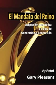 Paperback El Mandato del Reino (Spanish Edition) [Spanish] Book