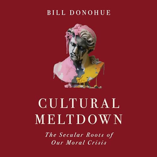 Cultural Meltdown by Bill Donohue episode artwork