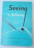 Seeing Is Believing, Revised Edition, 64 Chalk and Object Talks B0121KQMSA Book Cover