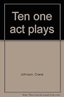 Ten One Act Plays B0006BRSNA Book Cover