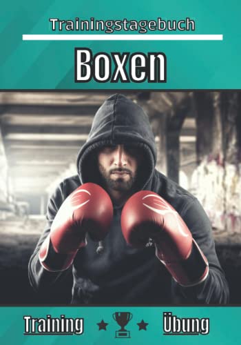 Boxen trainingstagebuch: Übung und Training | Übungsplanung, Ziel und Verbesserung der Trainingseinheiten | Passion Sport für Kinder und Erwachsene | Trainings-Notizbuch |