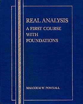 Hardcover Real Analysis: A First Course With Foundations Book
