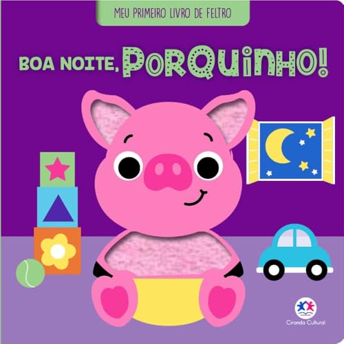 Boa noite, porquinho! – Livro de Feltro: