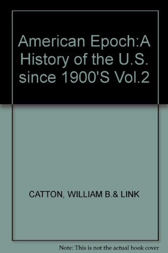 American Epoch:A History of the U.S. Since 1900... 0394362055 Book Cover