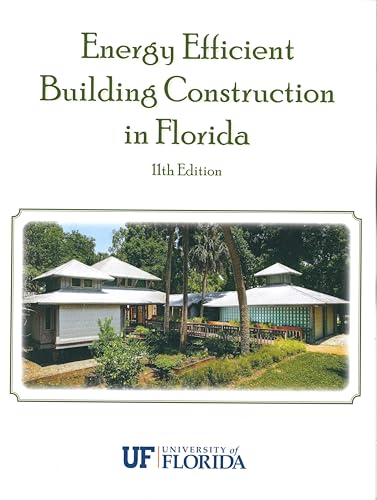 Energy Efficient Building Construction in Florida 11th Edition