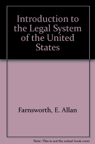 An Introduction to the Legal System of the United States