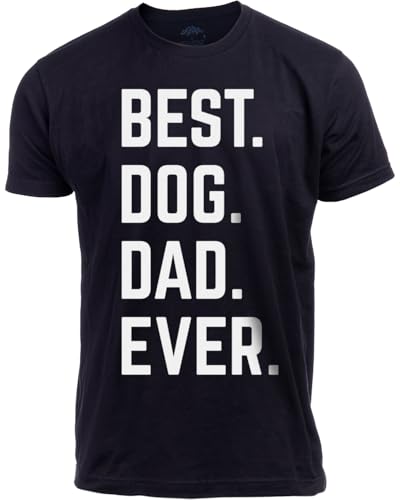 Best Dog Dad Ever - Funny Dad Gift Father's Day Present Regalos for Grandpa Papa Men's T-Shirt-(Black,L)