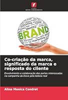 Co-criação da marca, significado da marca e resposta do cliente (Portuguese Edition) 6208944406 Book Cover
