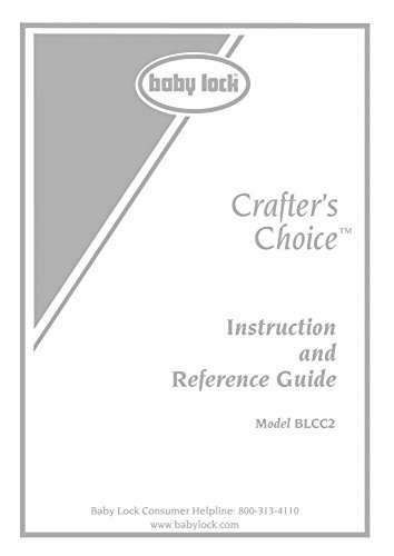 Baby Lock Crafters Choice BLCC2 Sewing Instruction Manual Reprint