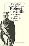  Robert van Gulik: Ein Leben mit Richter Di
