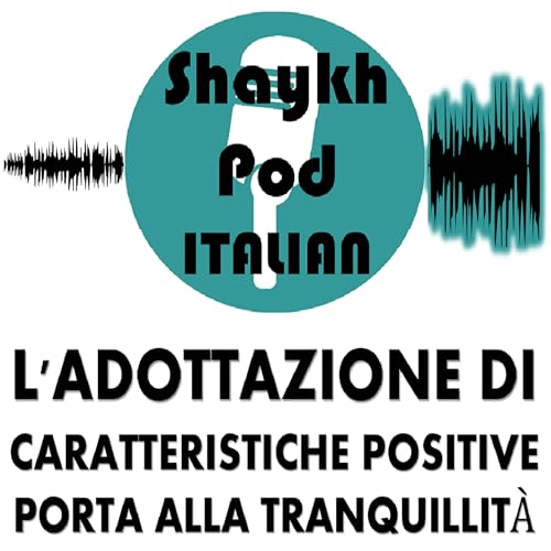 ShaykhPod - Il Sentiero Della Pace Della Mente cover art