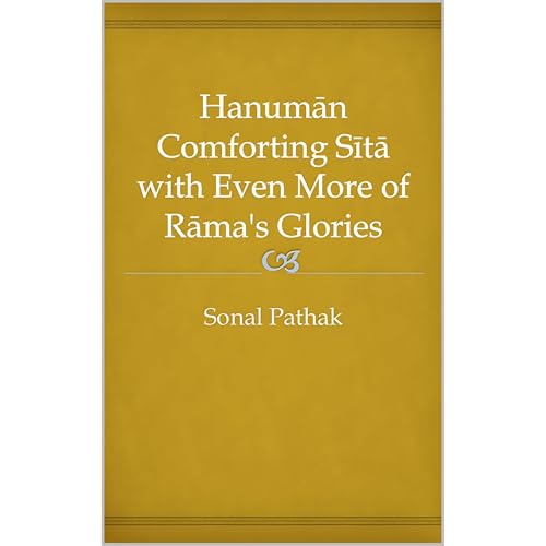 Hanuman Comforting Sita with Even More of Rama's Glories Audiolibro Por Sonal Pathak arte de portada