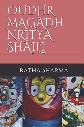 OUDHR MAGADH NRITYA SHAILI