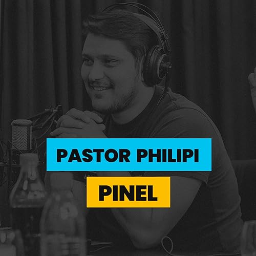 Pastor Philipi Pinel &bull; BleiaCast PodCast &bull; #Ep 39