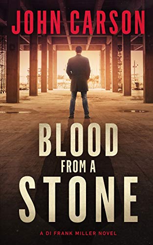 Blood from a Stone: A Scottish Crime Thriller B08DBYPYJX Book Cover