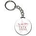 Porte clés 25 mm Tu Vas être Tata - Idée cadeau Original Tonton Anniversaire, Noël, Naissance, Baptême