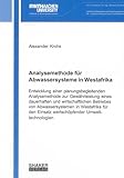 Analysemethode für Abwassersysteme in Westafrika: Entwicklung einer planungsbegleitenden Analysemethode zur Gewährleistung eines dauerhaften und ... - Institut für Baumaschinen und Baubetrieb)