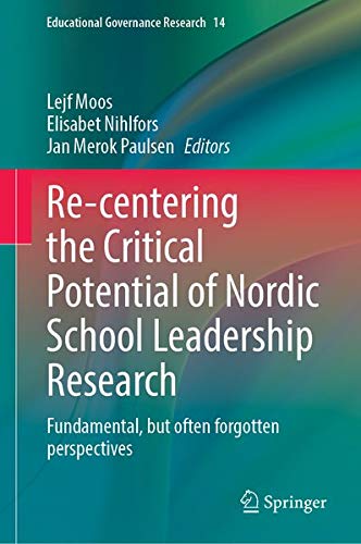 Buy Re-centering the Critical Potential of Nordic School Leadership Research — BookShops.in