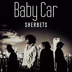 Baby Car / SHERBETS