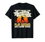 Photo Gallery that_s what i do i pet cats play chitarra divertente regalo umoristico maglietta Photo Gallery that_s what i do i pet cats play chitarra divertente regalo umoristico maglietta
