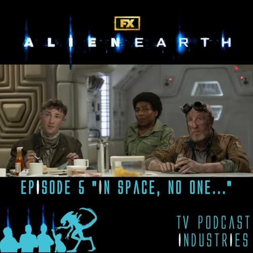 『Alien Earth Episode 5 Podcast』のカバーアート