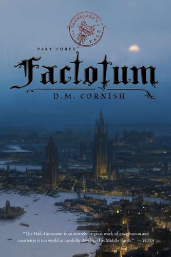 Factotum (Monster Blood Tattoo: Foundling's Tale, Band 3)