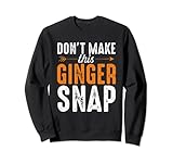Photo Gallery non fare questo zenzero snap redhead humor citazione divertente regalo felpa Photo Gallery non fare questo zenzero snap redhead humor citazione divertente regalo felpa