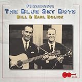 Presenting the Blue Sky Boys