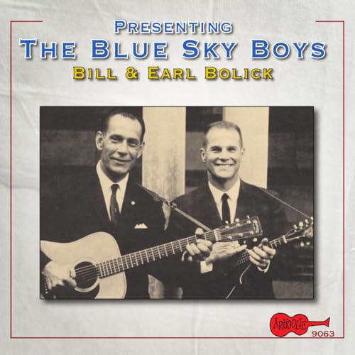 Presenting the Blue Sky Boys