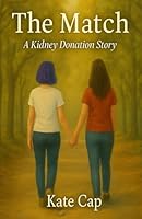 The Match: A True Story of Love, Sacrifice, and Strength B0F5QP95DP Book Cover