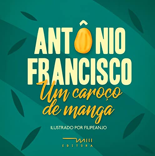 Um Caroço de Manga (Volume 1)