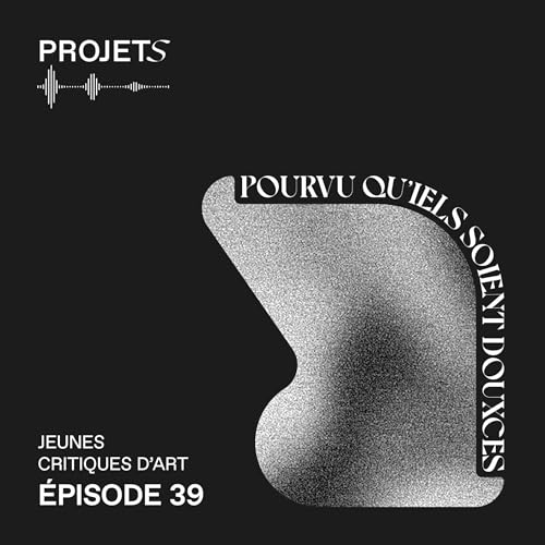 POURVU QU&rsquo;IELS SOIENT DOUXCES - E39