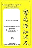 Das Shen-hsien chuan und das Erscheinungsbild eines Hsien: Vollständige annotierte Übersetzung des Berichtes über die göttlichen Unsterblichen und ... Bildern (Würzburger Sino-Japonica, Band 16)