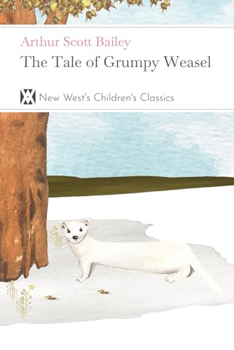The Tale of Grumpy Weasel 1649652704 Book Cover