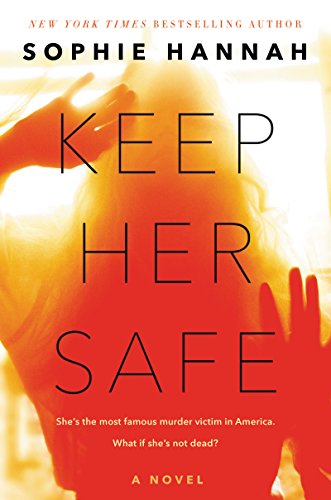 Keep Her Safe: A Novel view 2