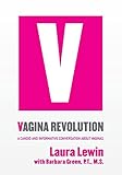 Vagina Revolution: A Candid and Informative Conversation About Vaginas
