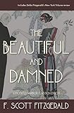 The Beautiful and Damned: Annotated Warbler Classics Edition